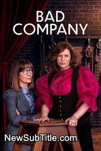 زیرنویس سریال Bad Company - Season 1