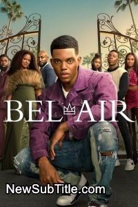 Bel-Air - Season 2 - نیو ساب تایتل