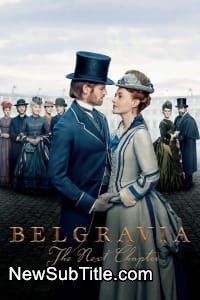 Belgravia: The Next Chapter - Season 1 - نیو ساب تایتل