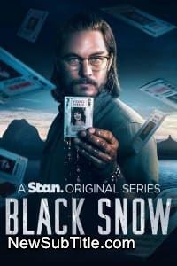 زیر‌نویس فارسی سریال Black Snow - Season 2