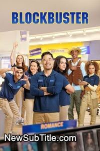 زیرنویس فارسی سریال Blockbuster - Season 1