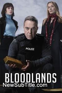 زیر‌نویس فارسی سریال Bloodlands - Season 2