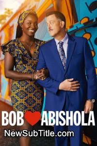 زیر‌نویس فارسی سریال Bob Hearts Abishola - Season 4