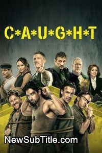 زیر‌نویس فارسی سریال C*A*U*G*H*T - Season 1