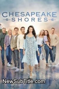 زیرنویس فارسی سریال Chesapeake Shores - Season 6