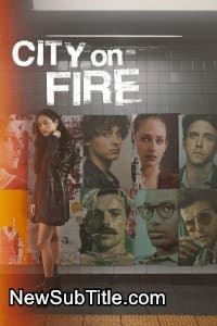 زیر‌نویس فارسی سریال City on Fire - Season 1