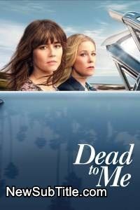 زیر‌نویس فارسی سریال Dead to Me - Season 3