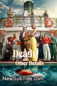 Death and Other Details - Season 1 - نیو ساب تایتل