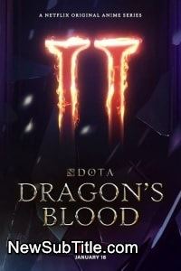 Dota: Dragons Blood - Season 2 - نیو ساب تایتل