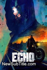 Echo - Season 1 - نیو ساب تایتل