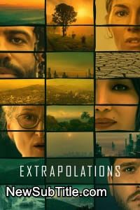 زیر‌نویس فارسی سریال Extrapolations - Season 1