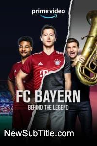 زیر‌نویس فارسی سریال FC Bayern: Behind the Legend - Season 1