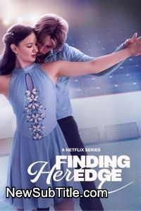 زیرنویس فارسی سریال Finding Her Edge - Season 1