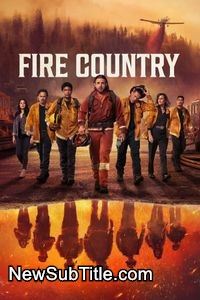 زیر‌نویس فارسی سریال Fire Country - Season 2