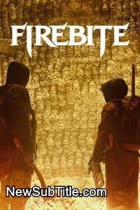 Firebite - Season 1 - نیو ساب تایتل