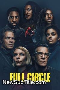 زیر‌نویس فارسی سریال Full Circle - Season 1