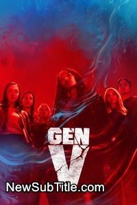 زیرنویس فارسی سریال Gen V - Season 2