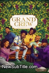 زیر‌نویس فارسی سریال Grand Crew - Season 2