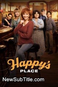 زیر‌نویس فارسی سریال Happy's Place - Season 1