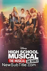 زیر‌نویس فارسی سریال High School Musical: The Musical The Series - Season 3