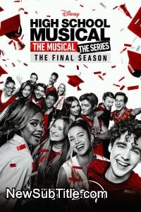 High School Musical: The Musical: The Series - Season 4 - نیو ساب تایتل