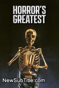 زیرنویس فارسی سریال Horror's Greatest - Season 1