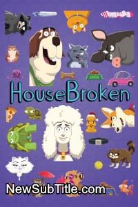 زیر‌نویس فارسی سریال HouseBroken - Season 2