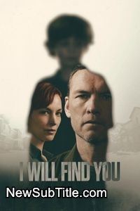 زیرنویس فارسی سریال I Will Find You - Season 1