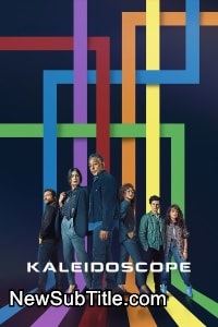 Kaleidoscope - Season 1 - نیو ساب تایتل