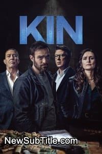 Kin - Season 2 - نیو ساب تایتل