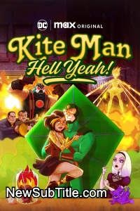 زیر‌نویس فارسی سریال Kite Man: Hell Yeah! - Season 1