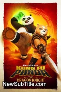 زیر‌نویس فارسی سریال Kung Fu Panda: The Dragon Knight - Season 1