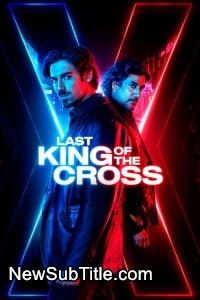 زیر‌نویس فارسی سریال Last King of the Cross - Season 2