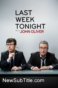 زیر‌نویس فارسی سریال Last Week Tonight with John Oliver - Season 12