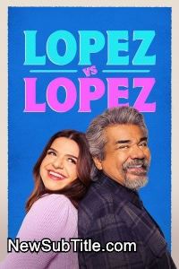 Lopez vs Lopez - Season 2 - نیو ساب تایتل