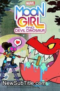 Marvels Moon Girl and Devil Dinosaur - Season 1 - نیو ساب تایتل