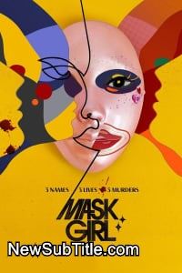 زیر‌نویس فارسی سریال Mask Girl - Season 1