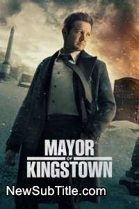 زیر‌نویس فارسی سریال Mayor of Kingstown - Season 3