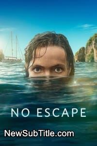 زیر‌نویس فارسی سریال No Escape - Season 1