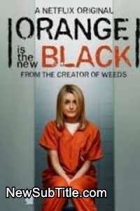 Orange Is The New Black - Season 1 - نیو ساب تایتل