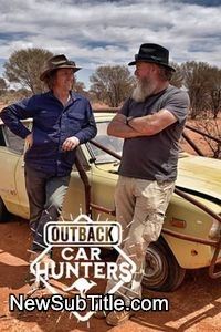 زیرنویس فارسی سریال Outback Car Hunters - Season 1