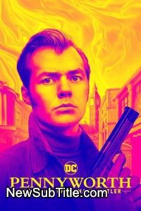 زیر‌نویس فارسی سریال Pennyworth - Season 3