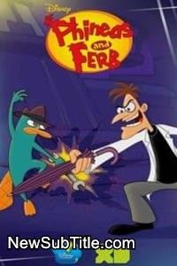 زیرنویس فارسی سریال Phineas and Ferb - Season 5