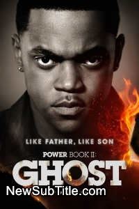 Power Book II: Ghost - Season 4 - نیو ساب تایتل