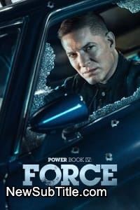 زیر‌نویس فارسی سریال Power Book IV: Force - Season 2