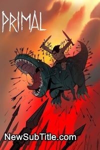 زیرنویس فارسی سریال Primal - Season 3