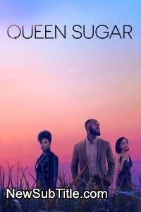 زیر‌نویس فارسی سریال Queen Sugar - Season 7