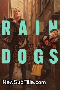 زیر‌نویس فارسی سریال Rain Dogs - Season 1