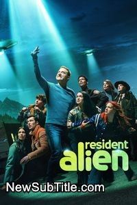 زیرنویس فارسی سریال Resident Alien - Season 4