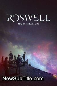 Roswell, New Mexico - Season 4 - نیو ساب تایتل